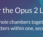 8 Opus 2 LEX and Opus 2 Counsel integration Aug 2023